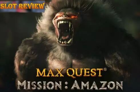 Max Quest - Mission Amazon